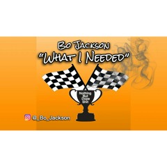 What I Needed Freestyle