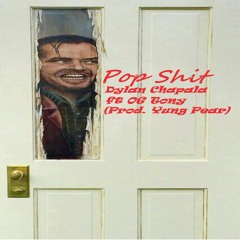 Pop Shit ft. OG Tony (Prod. Yung Pear)