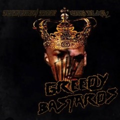 Greedy Bastards - Topnotch Tyee ft Flag