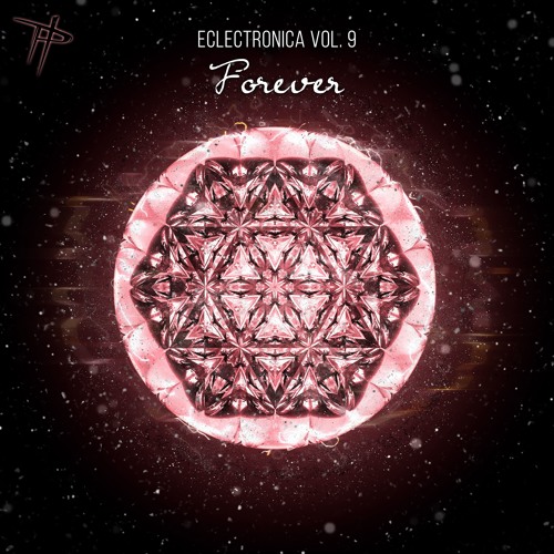 Eclectronica Vol. 9 - Forever