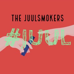 The Juulsmokers - #JUUL (Tim Salditt Mashup)