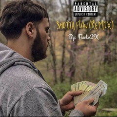 Shotta Flow Remix