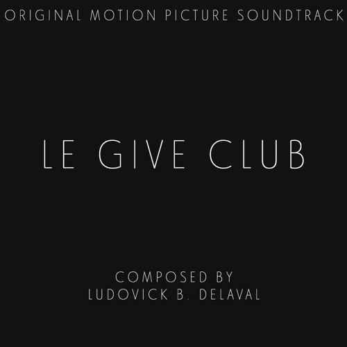 03 - Le Give Club - La Toilette & Générique