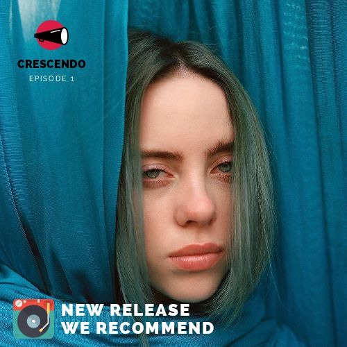 Stream episode Billie Eilish dan Album Debut yang Bikin Merinding! by