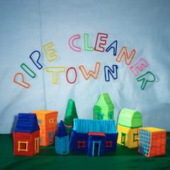Pipe Cleaner Town
