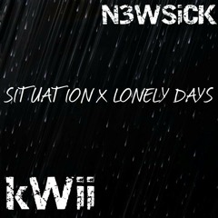 SiTUAtiON x LONELY dAYS