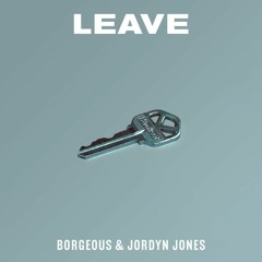 Borgeous & Jordyn Jones - Leave (Studio Acapella)