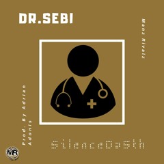 Dr. Sebi (RIP Nipsey Hussle) Prod. By Adrian Adonis