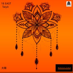 18 East - Taiyō