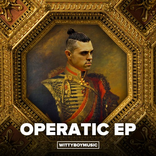 Wittyboy - Operatic