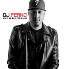 DJ FERNO - LIVE AT THE PERSHING