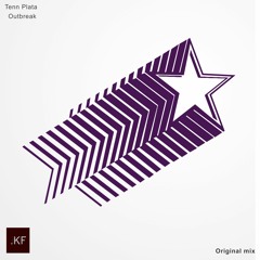 Tenn Plata - Outbreak (Original Mix)