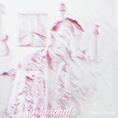 Delusional(Offical Audio)Prod by Xtravulous