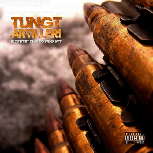 Blodsport x Chen x Svend Spyt - 'Tungt Artilleri' (prod. by Architech)