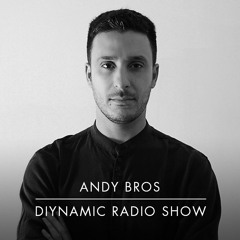 Diynamic Radio Show April 2019 by Andy Bros