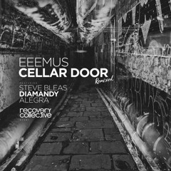 PREMIERE : Eeemus - Cellar Door (Diamandy Remix)[Recovery Collective]