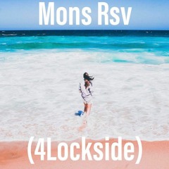 Boyblack X Mons Rsv Remix (4Lockside Birthday)