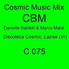 CBM - Danielle Baldelli & Marco Maldi - C 075 (Discoteca Cosmic, Lazise (Vr) (Tape Recording) 1982
