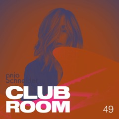 Club Room 49 with Anja Schneider