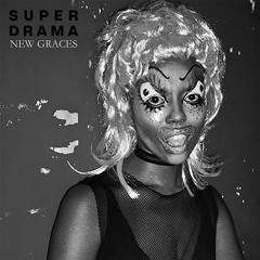 PREMIERE: Super Drama - New Graces [Super Drama Records]