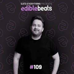 Edible Beats #109 guest mix from Seb Zito