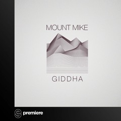 Premiere: Mount Mike - Giddha - Suckmusic