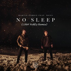 Martin Garrix Feat. Bonn - No Sleep (L3tOy NidDy Remix)