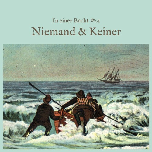 In einer Bucht #01 - Niemand & Keiner