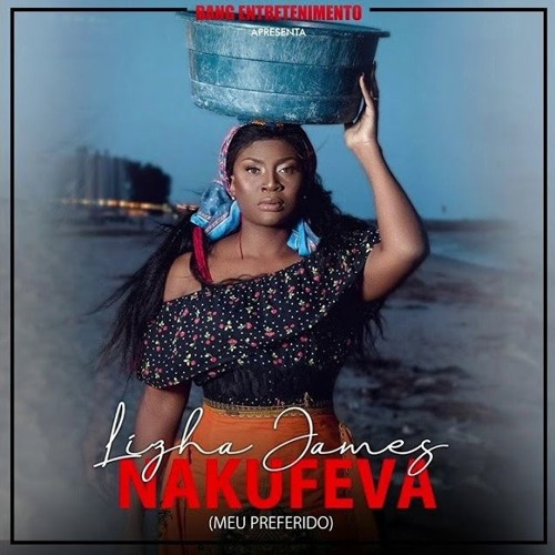 Lizha James - Nakufeva (Marabenta)