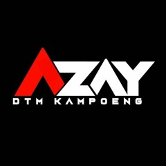 #The Best Lead [Azay DTM Kampoeng] 2019 #ZaipKms_