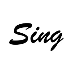 Sing