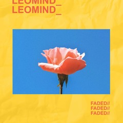 Leomind - Faded