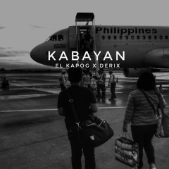 KABAYAN - EL Kapog X Derix