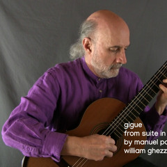 Gigue by Manuel Ponce - William Ghezzi, Guitar