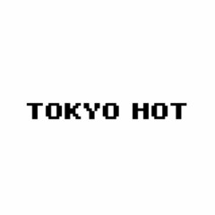 TOKYO HOT MAIN THEME (Siimamu remix)