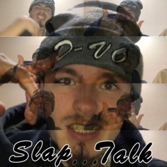 Slap Talk