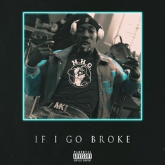 If I Go Broke