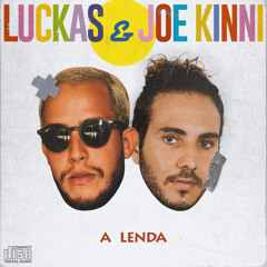 Sandy & Junior - A Lenda (Luckas & Joe Kinni Remix)