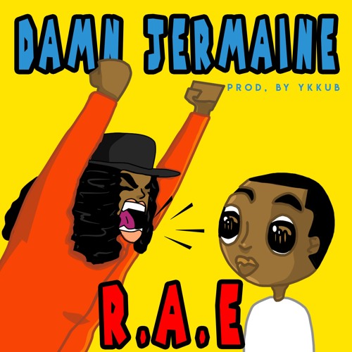 R.A.E - Damn Jermaine
