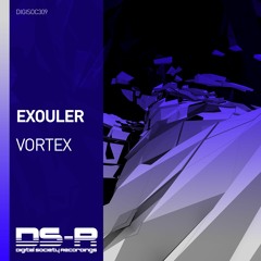 Exouler - Vortex [OUT NOW]