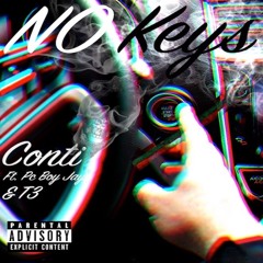 No Keys (feat. Conti, PcBoyJayy, & T3) Prod. SVDon