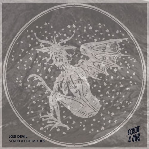 Josi Devil - Scrub A Dub Mix #06
