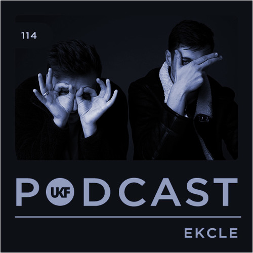 Ekcle - UKF Music Podcast 114 (2019)