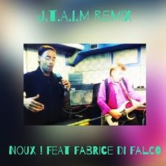 J.T.A.I.M , Spécial Fabrice Di FALCO Mix (Countenor lyric singer)