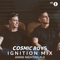 Cosmic Boys Ignition Mix 2019 - BBC Radio 1 By Annie Nightingale