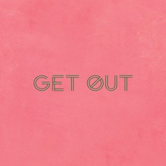 Get Out