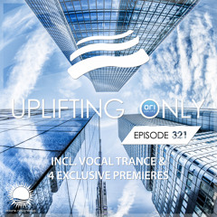 Uplifting Only 321 (April 4, 2019) [incl. Vocal Trance]
