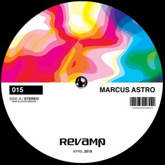Revamp Podcast 015 - Marcus Astro