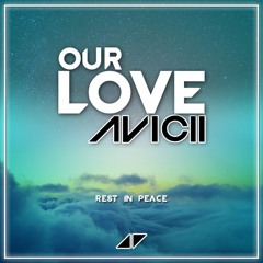 Avicii - Our Love (Elza Shade & Jae Cover w/ Sun & Way Atlas Remake) [mgh27 Edit]