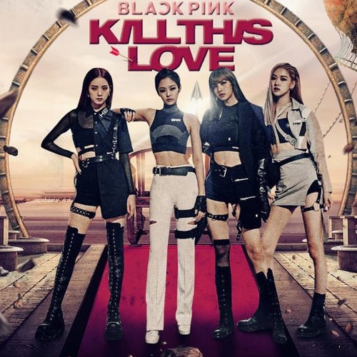 Stream Kill This Love by L2Share♫80 | Listen online for free on SoundCloud